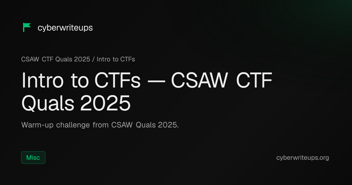 Intro to CTFs — CSAW CTF Quals 2025 — Cyber Writeups